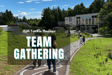 JDM Tackle Heaven Team Gathering in Gunma